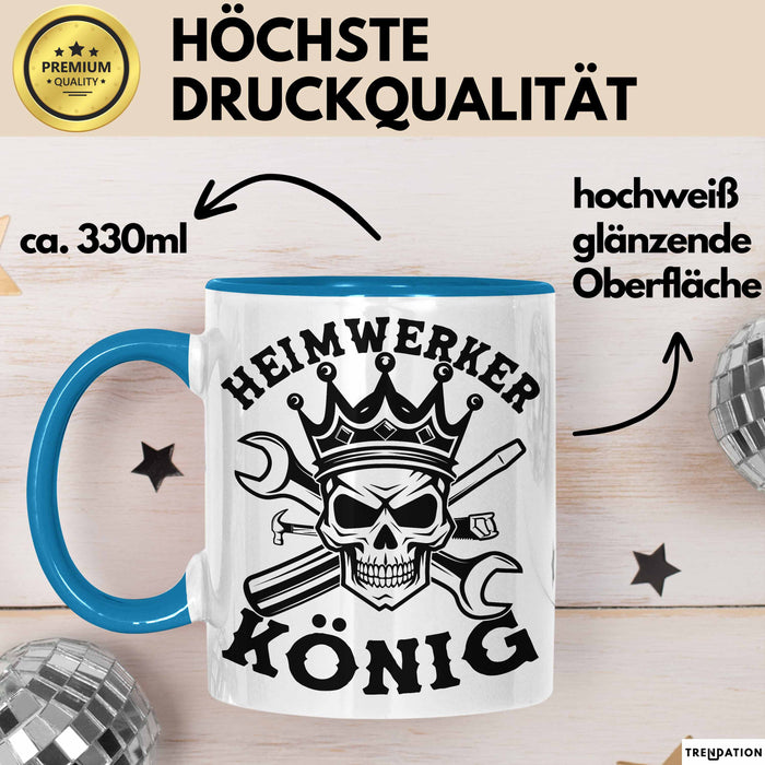Heimwerker Geschenk Tassen Partner-Tassen Kaffee-Becher Heimwerker König Männer Blau Trendation