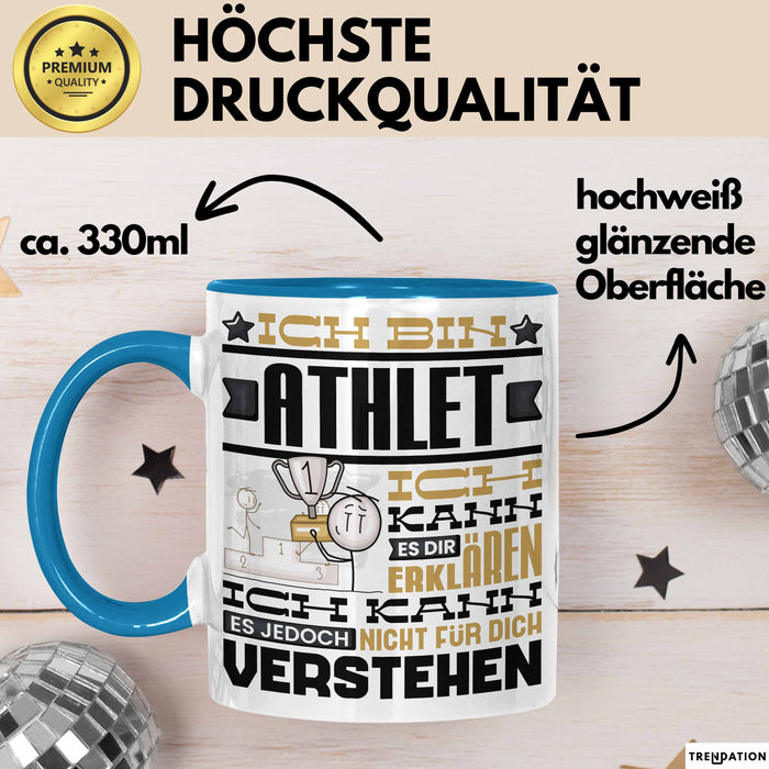 Athlet Geschenk Tasse Geschenkidee für Athlet Geburtstag Lustiger Spruch Ich Bin Athlet Ich Kann Es Dir Erklären Aber Nicht Für Dich Verstehen Blau Trendation