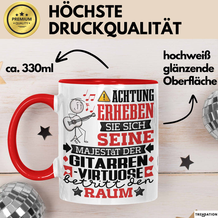 Gitarrenvirtuose Geschenk Tasse Lustiger Spruch Erheben Sie Sich Der Gitarrenvirtuose Betritt den Raum Rot Trendation