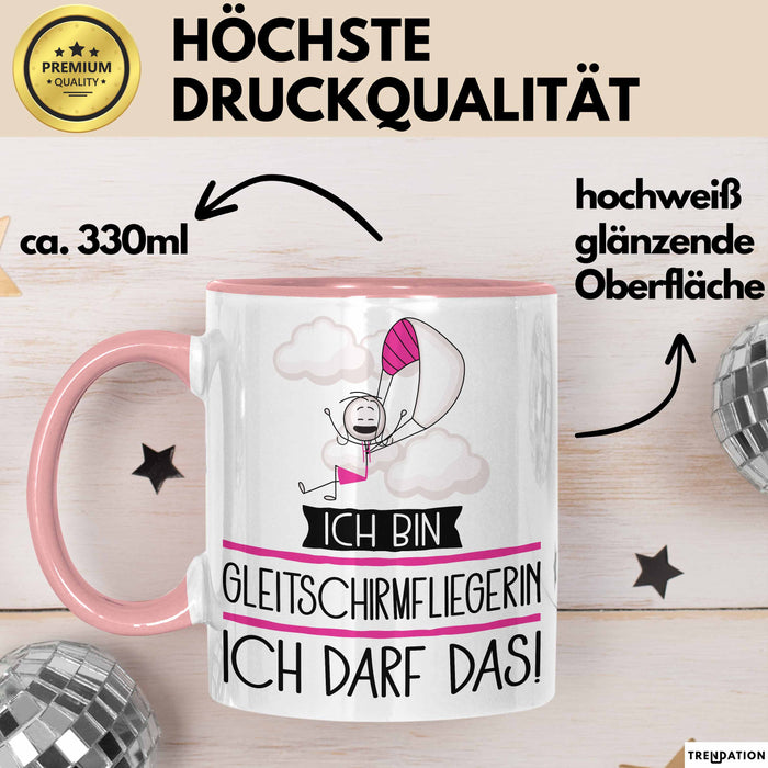 Geschenk für Gleitschirmfliegerin Tasse Lustige Geschenkidee Geburtstag Ich Bin Gleitschirmfliegerin Ich Darf Das Rosa Trendation