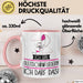 Geschenk für Gleitschirmfliegerin Tasse Lustige Geschenkidee Geburtstag Ich Bin Gleitschirmfliegerin Ich Darf Das Rosa Trendation