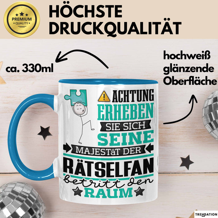 Rätselfan Geschenk Tasse Lustiger Spruch Erheben Sie Sich Der Rätselfan Betritt den Raum Blau Trendation