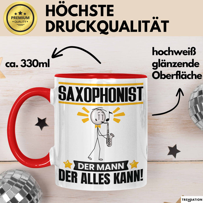 Saxophonist Tasse Geschenk für Saxophonist Der Mann Der Alles Kann Geschenkidee zum Geburtstag Rot Trendation
