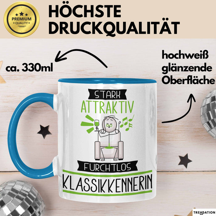 Klassikkennerin Tasse Geschenk Becher Stark Attraktiv Furchtlos Klassikkennerin Lustige Geschenkidee Blau Trendation