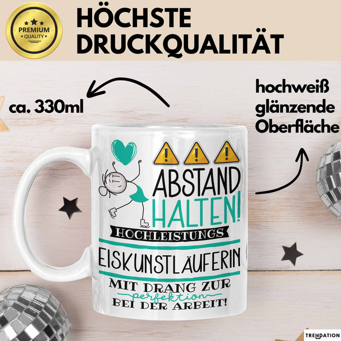 Eiskunstläuferin Tasse Geschenk Lustig Abstand Halten Hochleistungs-Eiskunstläuferin Mit Drang Zur Perfektion Bei Der Arbeit Weiß Trendation