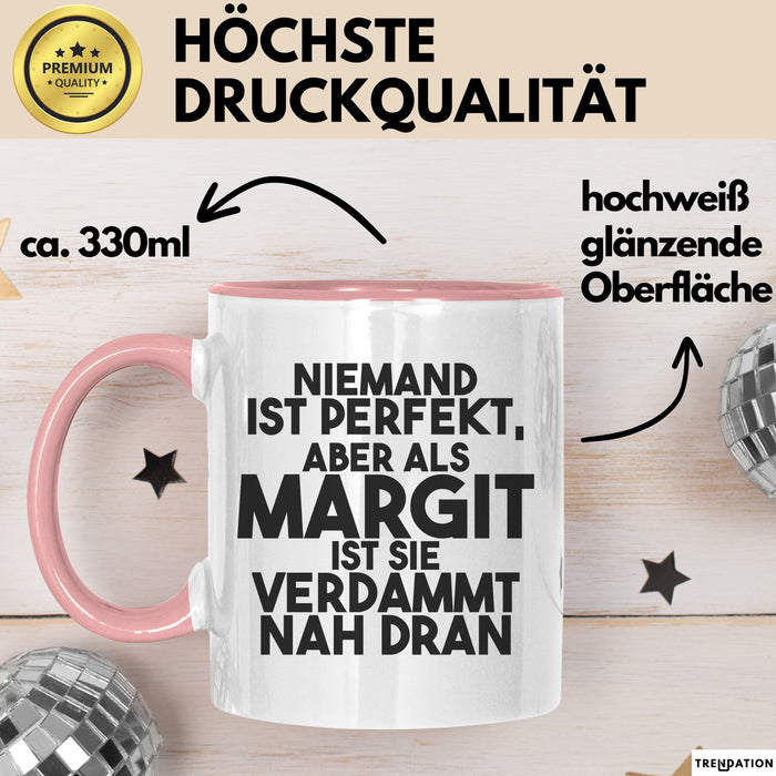 Margit Tasse Niemand Ist Perfekt, Aber Als Margit Ist Sie Verdammt Nah Dran