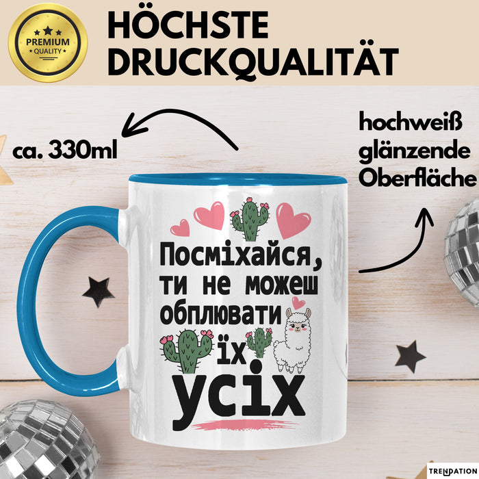 Lustige Чашка Geschenk Посміхайся Не Можеш Обплювати Подарунок Lama Ukrainisch Blau Trendation