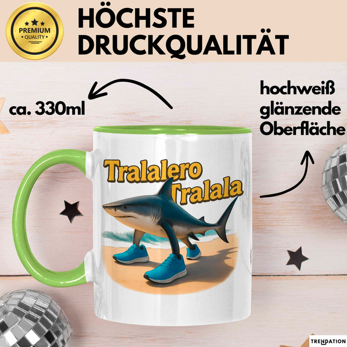 Tralalero Tralala Tasse Meme Italienisch Geschenk Lustig Becher Grün Trendation