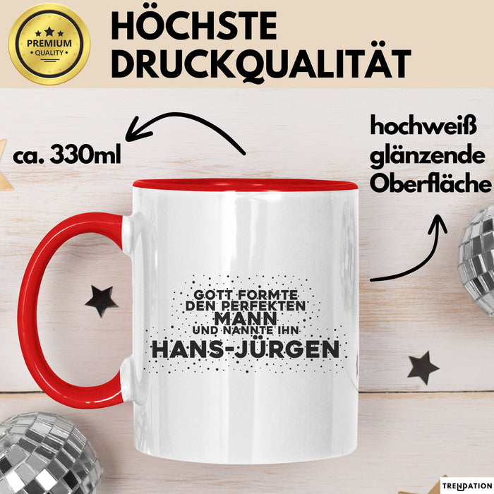 Hans-Juergen Tasse Gott Nannte Den Perfekten Mann Hans-Juergen Geschenk