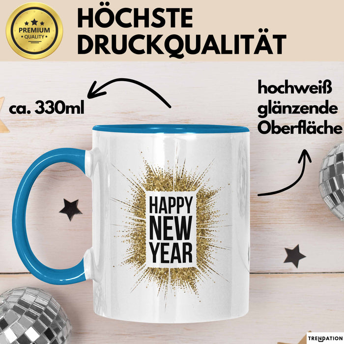 Neujahrsfeier Tasse Geschenk Lustige Geschenkidee Spruch Frohes Neues Jahr Blau Trendation