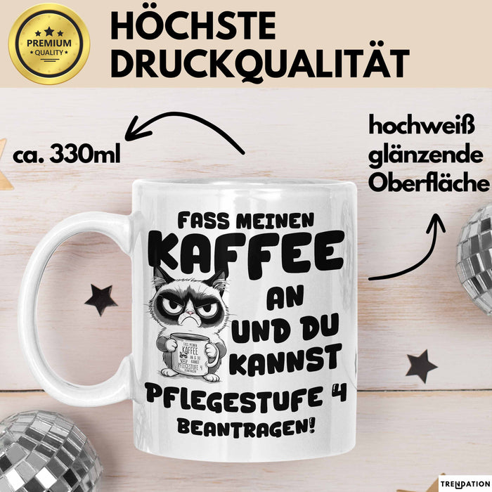 Humor Tasse Pflege Büro Krankenschwester Kaffee-Becher Lustig Fass Meinen Kaffee An Und Du Kannst Pflegestufe 4 Beantragen Weiß Trendation