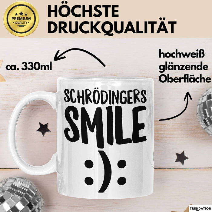 Physiklehrer Unterricht Tasse Geschenk Lustige Geschenkidee Spruch Schrödingers Smile Weiß Trendation