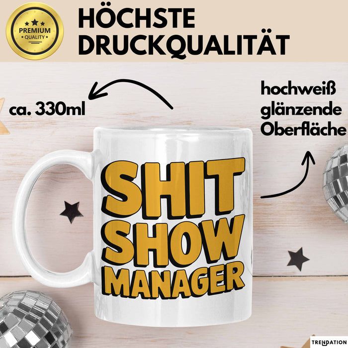 Sarkastischer Manager Sarkasmus Tasse Geschenk Lustige Geschenkidee Spruch Chaos Show Manager Weiß Trendation