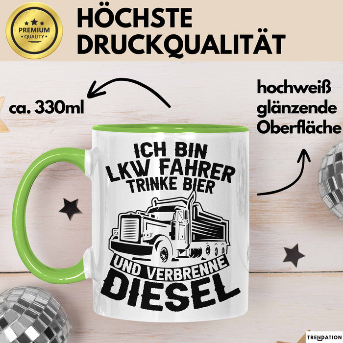 LKW Fahrer Tasse Geschenk Ich Bin LKW Fahrer Trinke Bier und Verbrenne Diesel Humor Geschenkidee Kaffee-Becher Grün Trendation