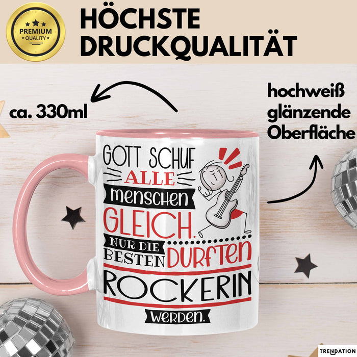 Rockerin Geschenk Becher Tasse Gott Schuf Alle Menschen Gleich Nur Die Besten Durfeten Rockerin Werden Geschenkidee Lustig Rosa Trendation