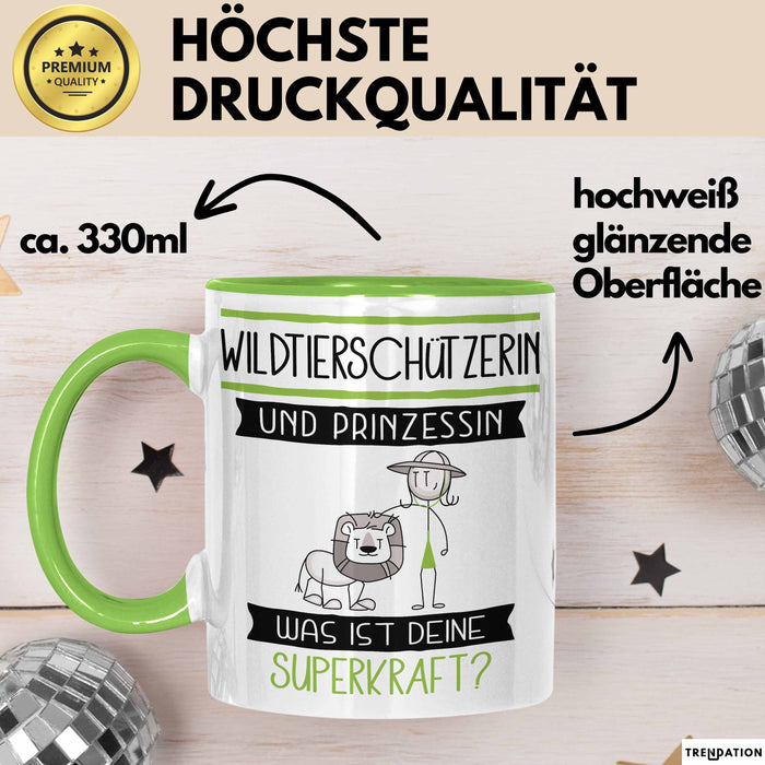Wildtierschützerin Und Prinzessin Tasse Geschenk Für Eine Wildtierschützerin Geburtstag Was Ist Deine Superkraft Grün Trendation
