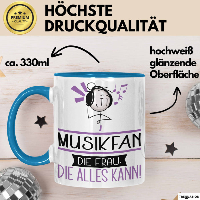 Musikfan Geschenk Tasse Becher Die Frau Die Allen Kann Geschenkidee für eine Musikfan Lustig Blau Trendation