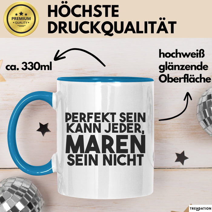 Maren Tasse Perfekt Sein Kann Jeder, Maren Sein Nicht Geschenk Blau Trendation