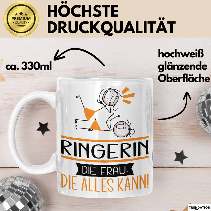Ringerin Geschenk Tasse Becher Die Frau Die Allen Kann Geschenkidee für eine Ringerin Lustig Weiß Trendation
