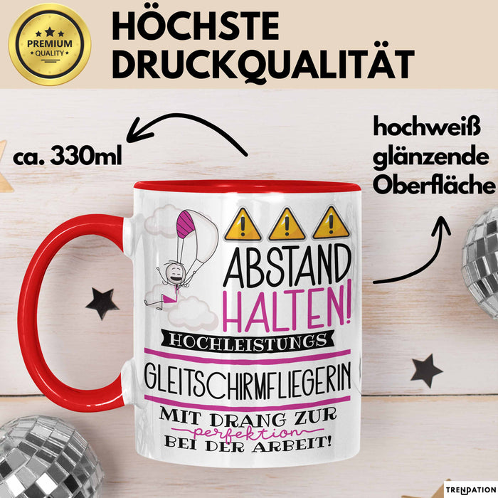 Gleitschirmfliegerin Tasse Geschenk Lustig Abstand Halten Hochleistungs-Gleitschirmfliegerin Mit Drang Zur Perfektion Bei Der Arbeit Rot Trendation