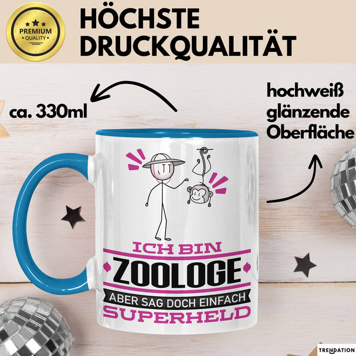 Zoologe Geschenk Tasse Ich Bin Zoologe Aber Sag Doch Einfach Superheld Lustige Geschenkdiee für Zoologe Kaffee-Becher Blau Trendation