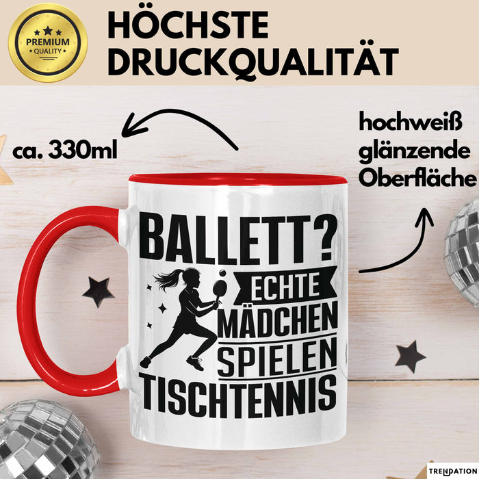 Tischtennis-Spielerin Tasse Geschenk Frauen Ballett Echte Mädchen Spielen Tischtennis Rot Trendation