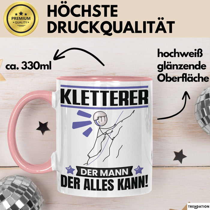 Kletterer Tasse Geschenk für Kletterer Der Mann Der Alles Kann Geschenkidee zum Geburtstag Rosa Trendation