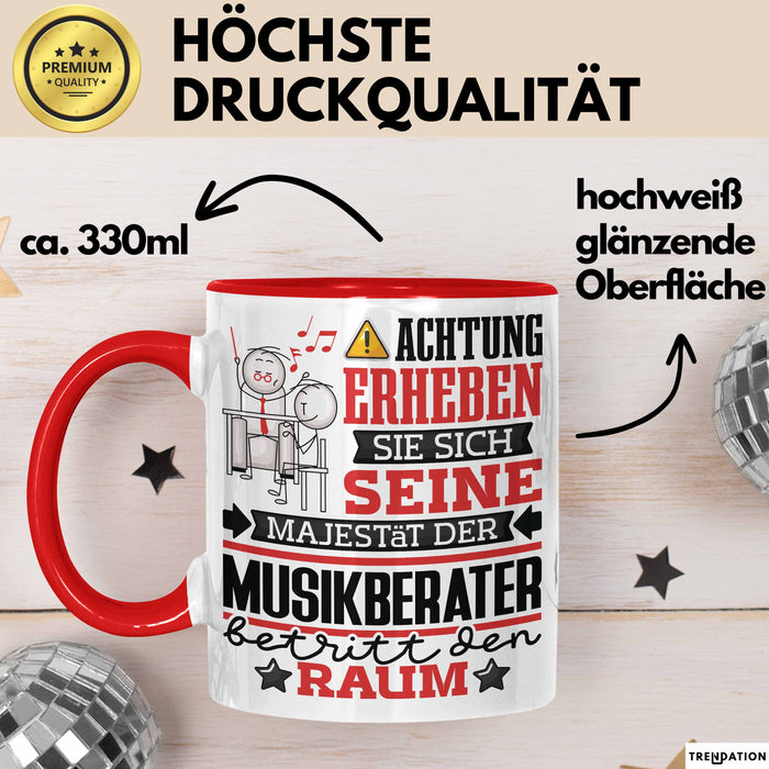 Musikberater Geschenk Tasse Lustiger Spruch Erheben Sie Sich Der Musikberater Betritt den Raum Rot Trendation