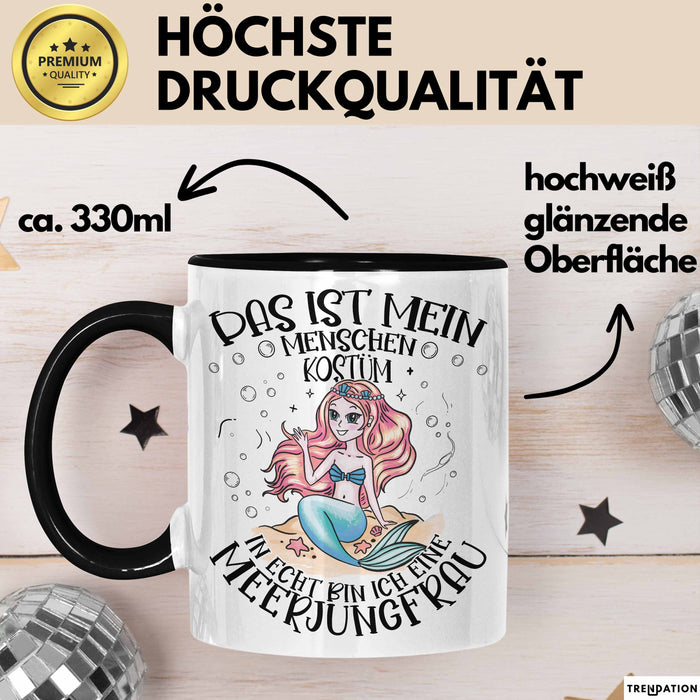 Meerjungfrau Geschenk Tasse Mädchen Das Ist Mein Menschen Kostüm In Echt Bin Ich Eine Meerjungfrau Nixe Geschenkidee Mädels Kaffee-Becher Schwarz Trendation
