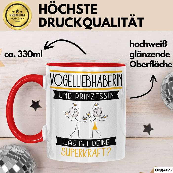Vogelliebhaberin Und Prinzessin Tasse Geschenk Für Eine Vogelliebhaberin Geburtstag Was Ist Deine Superkraft Rot Trendation