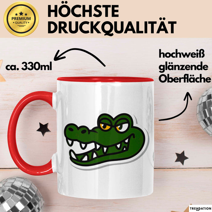 Krokodil Tier Tasse Geschenk Lustige Geschenkidee Spruch Rot Trendation