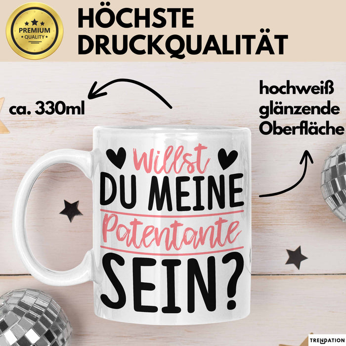 Willst du Meine Patentante Sein Verkündung Tasse Geschenkidee Spruch Beste Patentante Kaffee-Becher Weiß Trendation