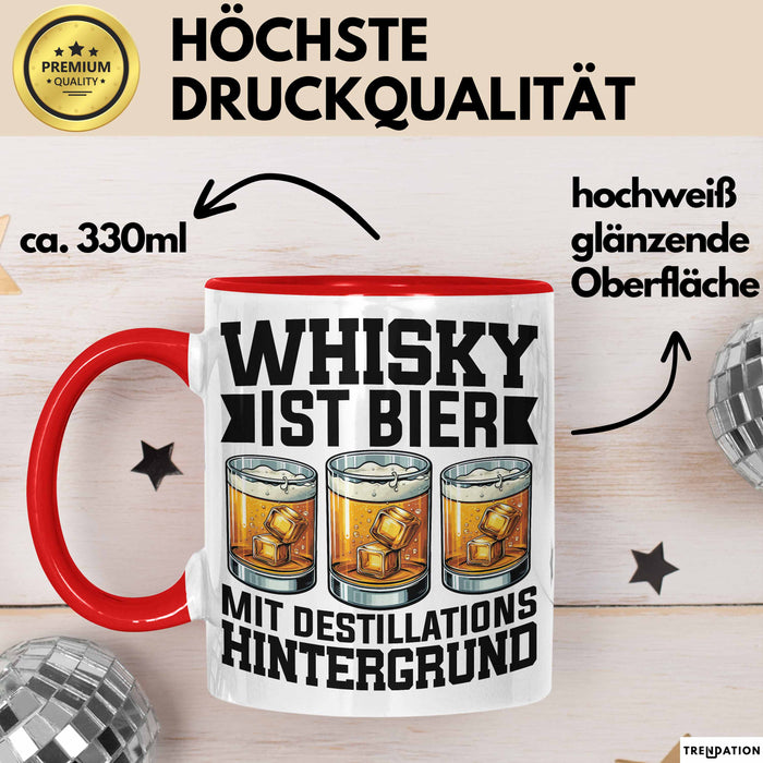 Whisky Liebhaber Tasse Geschenk Whisky Ist Bier Mit Destillations Hintergrund Rot Trendation