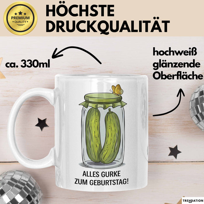 Geburtstagsfeier Essiggurken Tasse Geschenk Lustige Geschenkidee Spruch Alles Gurke Zum Geburtstag Weiß Trendation