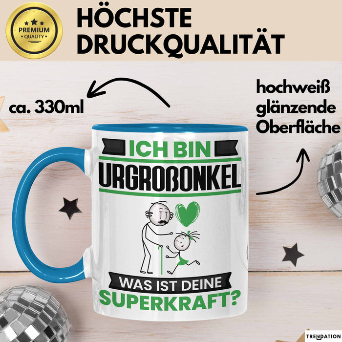 Urgroßonkel Tasse Geschenk für Urgroßonkel Geburtstag Lustiger Spruch Kaffee-Becher Was Ist Deine Superkraft Blau Trendation