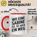 Sabine Tasse Geschenk Wo Eine Sabine Ist Ist Auch Ein Weg Geschenkidee Becher mit Name Rot Trendation