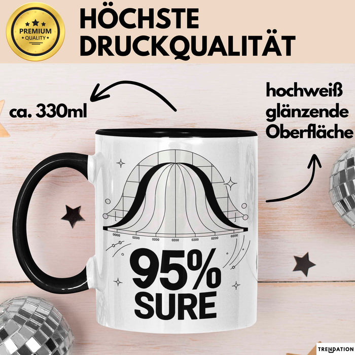 Statistiker Tasse Geschenk Lustige Geschenkidee Spruch Für Wahrscheinlichkeits Denker Trendation