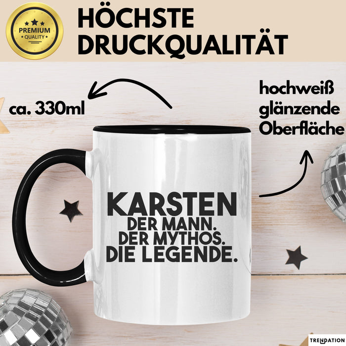 Karsten Tasse Karsten – Der Mann. Der Mythos. Die Legende. Geschenk