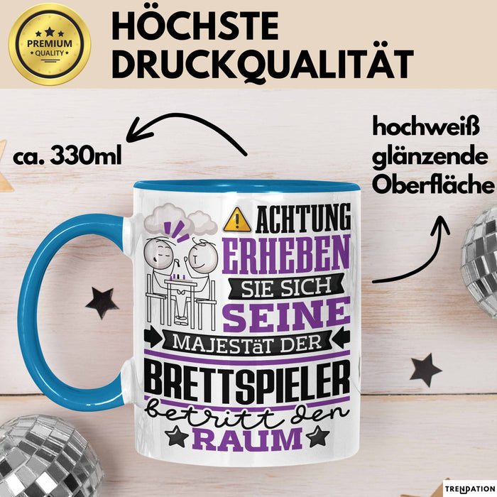 Brettspieler Geschenk Tasse Lustiger Spruch Erheben Sie Sich Der Brettspieler Betritt den Raum Blau Trendation