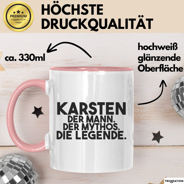 Karsten Tasse Karsten – Der Mann. Der Mythos. Die Legende. Geschenk