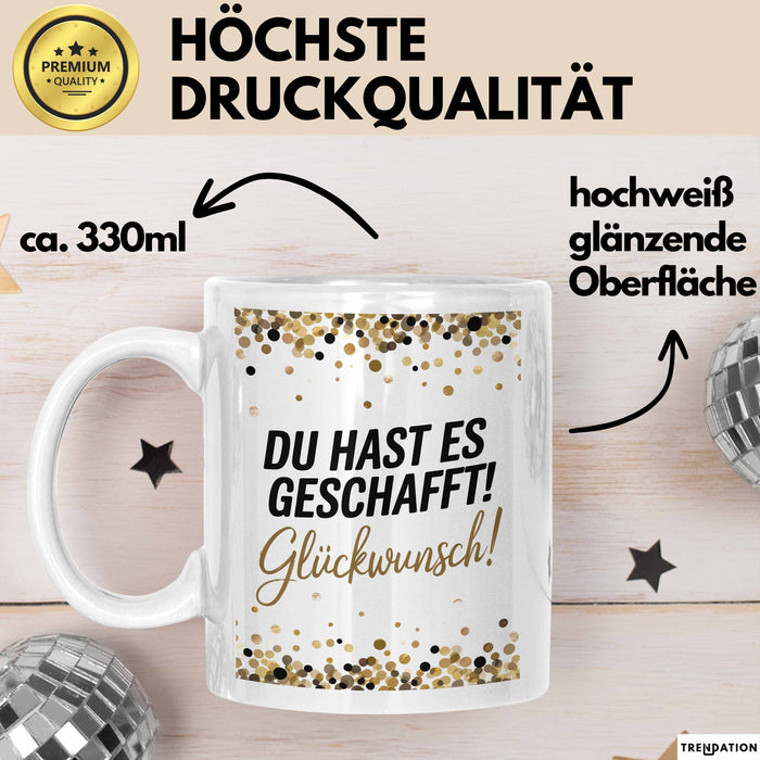 Schüler Abschluss Tasse Geschenk Lustige Geschenkidee Spruch Du Hast Es Geschafft Weiß Trendation