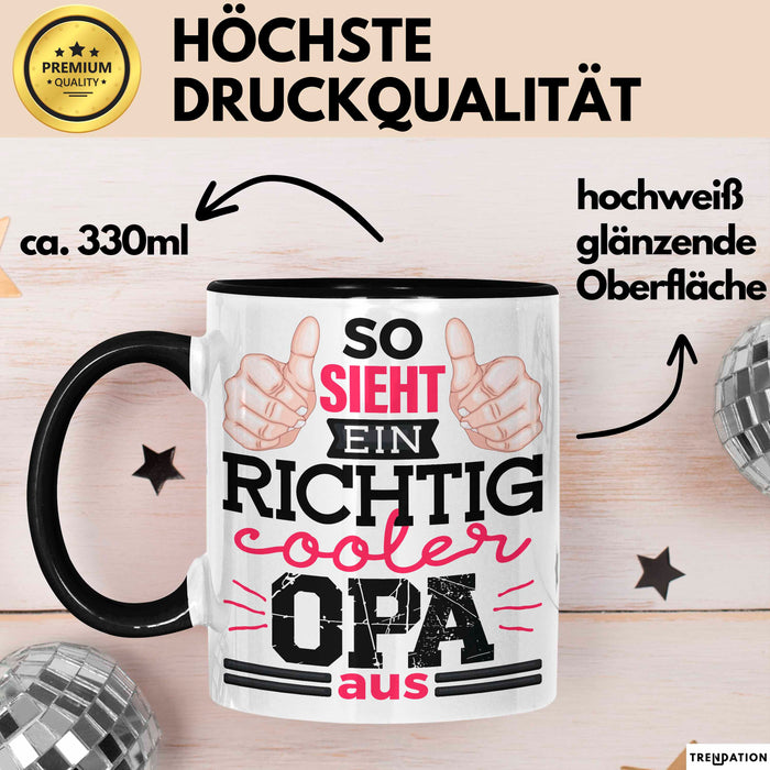 Opa Tasse Geschenk So Sieht Einr Richtig Cooler Opa Aus Geschenkdiee Großvater Becher Schwarz Trendation