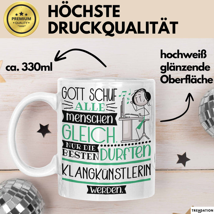 Klangkünstlerin Geschenk Becher Tasse Gott Schuf Alle Menschen Gleich Nur Die Besten Durfeten Klangkünstlerin Werden Geschenkidee Lustig Weiß Trendation