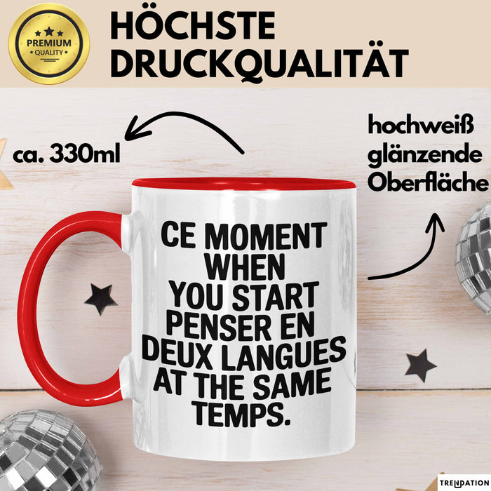 Französischlehrer Unterricht Tasse Geschenk Lustige Geschenkidee Spruch Penser En Deux Langues At The Same Temps Rot Trendation