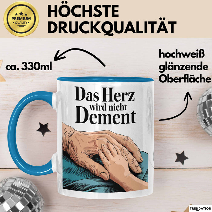 Krankenschwester Pflege Betreuung Tasse Geschenk Lustige Geschenkidee Spruch Das Herz Wird Nicht Dement Blau Trendation