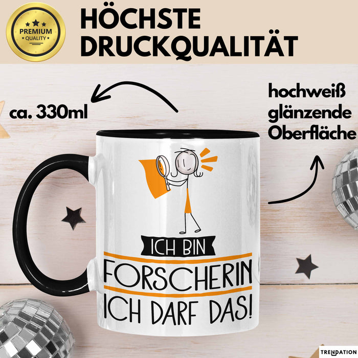 Geschenk für Forscherin Tasse Lustige Geschenkidee Geburtstag Ich Bin Forscherin Ich Darf Das Trendation