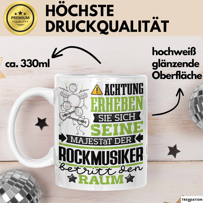 Rockmusiker Geschenk Tasse Lustiger Spruch Erheben Sie Sich Der Rockmusiker Betritt den Raum Weiß Trendation