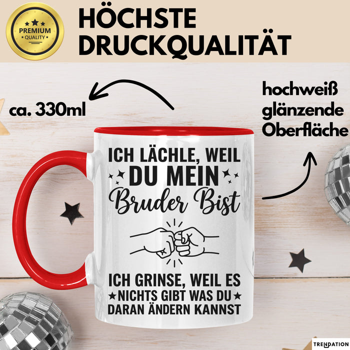 Bruder Tasse Geschenk Ich Laechle Weil Du Mein Bruder Bist Geschenkidee Lustig Rot Trendation