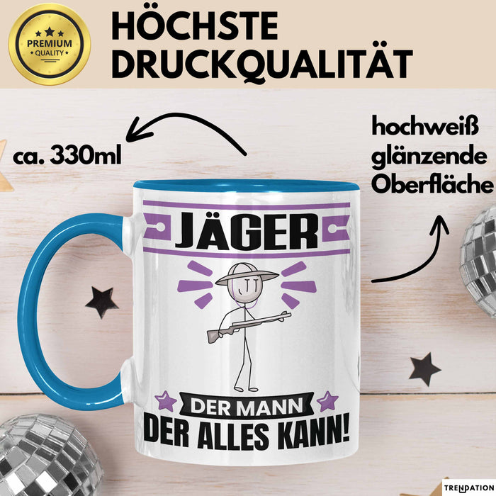 Jäger Tasse Geschenk für Jäger Der Mann Der Alles Kann Geschenkidee zum Geburtstag Blau Trendation
