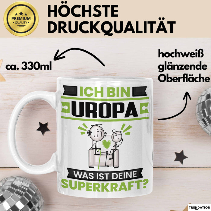 Uropa Tasse Geschenk für Uropa Geburtstag Lustiger Spruch Kaffee-Becher Was Ist Deine Superkraft Weiß Trendation